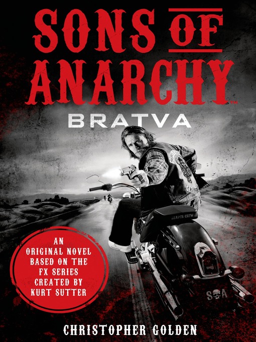 Title details for Sons of Anarchy by Christopher Golden - Wait list
